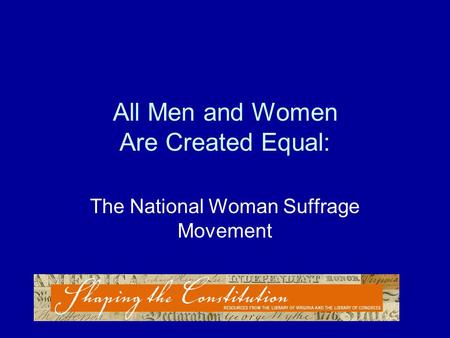 All Men and Women Are Created Equal: