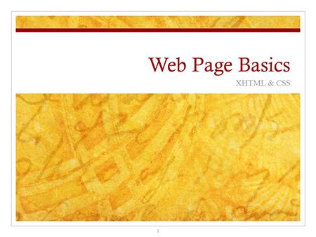 Web Page Basics XHTML & CSS 1. Planning Decide on topic or research the topic given to you. Decide on your colour scheme. Use www.colorschemedesigner.
