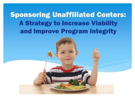 Sponsoring Unaffiliated Centers: A Strategy to Increase Viability and Improve Program Integrity.
