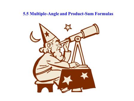 5.5 Multiple-Angle and Product-Sum Formulas. Find all solutions in.