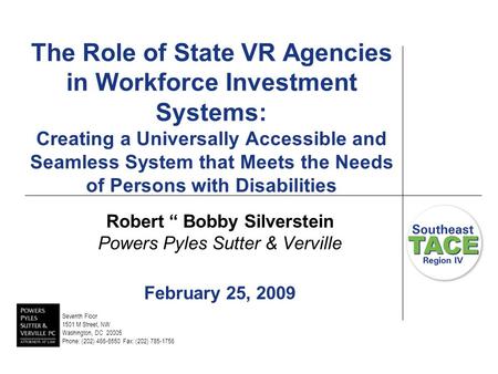 The Role of State VR Agencies in Workforce Investment Systems: Creating a Universally Accessible and Seamless System that Meets the Needs of Persons with.
