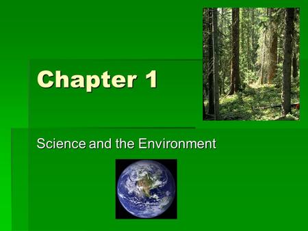 Science and the Environment