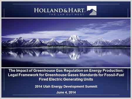The Impact of Greenhouse Gas Regulation on Energy Production: Legal Framework for Greenhouse Gases Standards for Fossil-Fuel Fired Electric Generating.