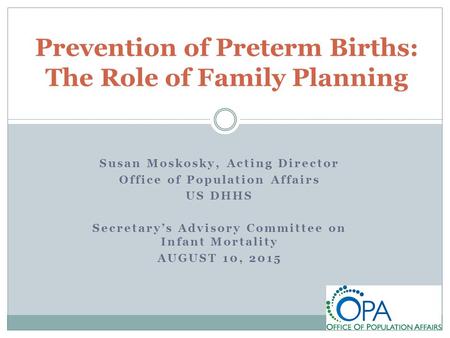 Prevention of Preterm Births: The Role of Family Planning