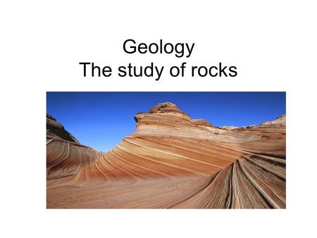 Geology The study of rocks. Geology of the British Isles The British Isles is made up of many different types of rock. These different rock types give.
