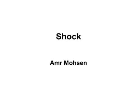 Shock Amr Mohsen.