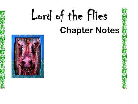Lord of the Flies Chapter Notes