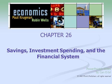 Savings, Investment Spending, and the Financial System