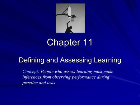 Defining and Assessing Learning