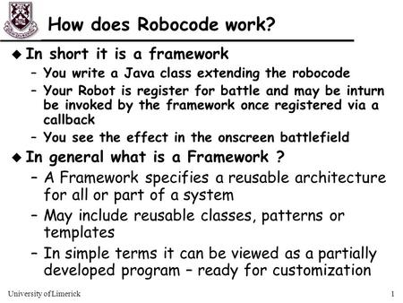 How does Robocode work? In short it is a framework