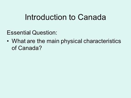 Introduction to Canada
