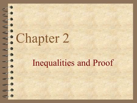 Inequalities and Proof