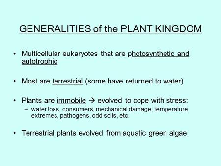GENERALITIES of the PLANT KINGDOM