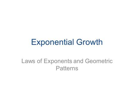 Exponential Growth Laws of Exponents and Geometric Patterns.