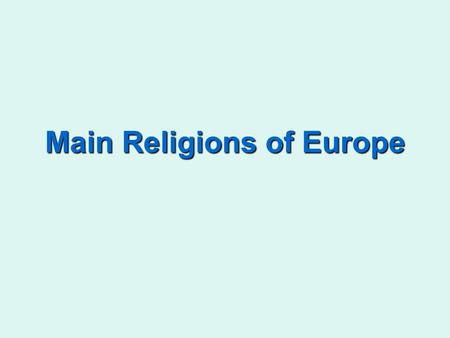Main Religions of Europe