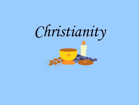 Christianity. What is Christianity? World’s largest religion with about 2.2 billion followers worldwide Religion based on the life and teachings of Jesus.