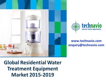 Global Residential Water Treatment Equipment Market 2015-2019.