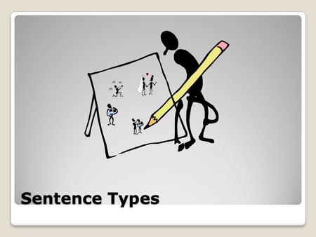Sentence Types.