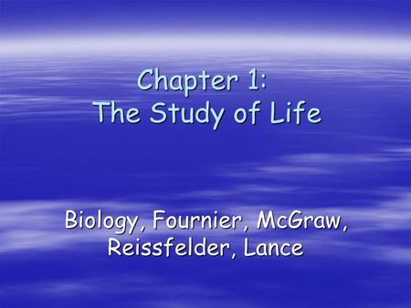 Chapter 1: The Study of Life