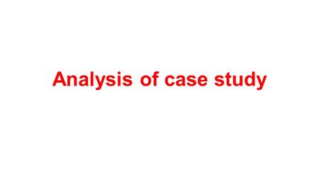 Analysis of case study.