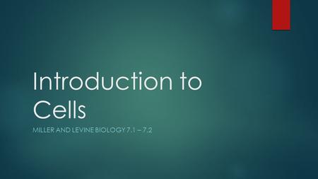 Miller and Levine biology 7.1 – 7.2