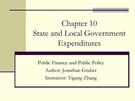 Chapter 10 State and Local Government Expenditures