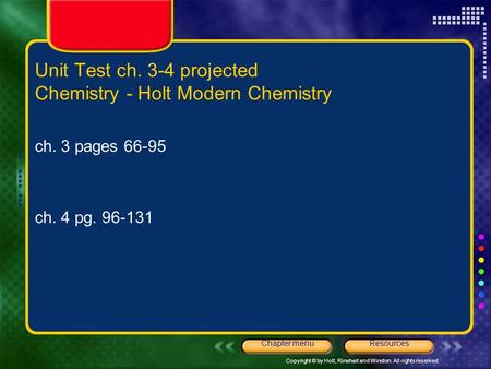 Unit Test ch. 3-4 projected Chemistry - Holt Modern Chemistry