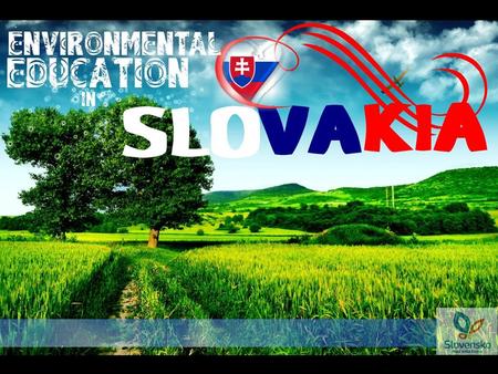 - is included in school curriculum in general and vocational subjects Ecology, Civic education, History, Physics, Chemistry, Biology, Geography, Physical.