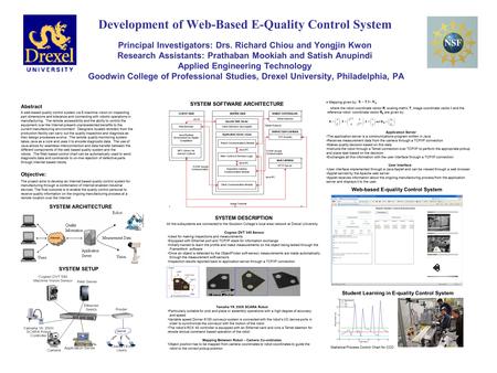 Development of Web-Based E-Quality Control System Principal Investigators: Drs. Richard Chiou and Yongjin Kwon Research Assistants: Prathaban Mookiah and.