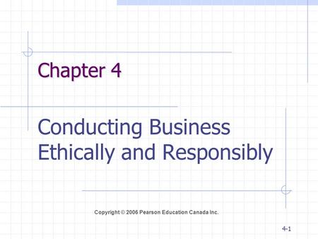 Conducting Business Ethically and Responsibly