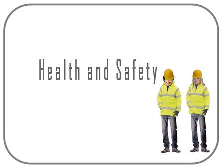 Health and Safety What health and safety rules do you have to follow in school? oFlat black shoes to be worn at all times oJewellery and make up are not.