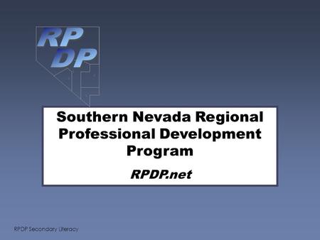 RPDP Secondary Literacy Southern Nevada Regional Professional Development Program RPDP.net    
