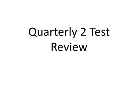 Quarterly 2 Test Review. HL Thm SSS Post. AAS Thm.
