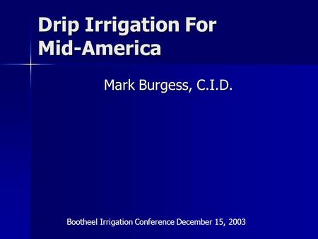 Drip Irrigation For Mid-America