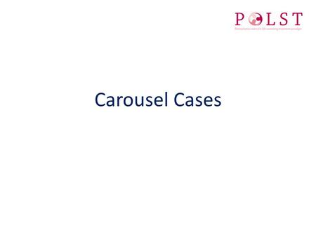 Carousel Cases. CASE 1 The patient, a 94 year old, has requested in Section B, Comfort Measures Only. He has had a significant stroke and now cannot make.