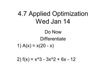 4.7 Applied Optimization Wed Jan 14