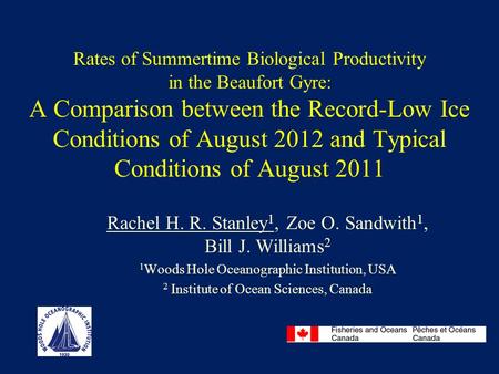 Rates of Summertime Biological Productivity in the Beaufort Gyre: A Comparison between the Record-Low Ice Conditions of August 2012 and Typical Conditions.