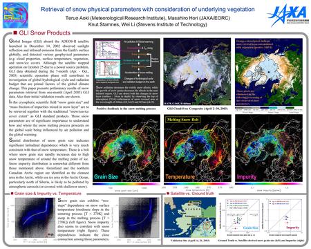 Retrieval of snow physical parameters with consideration of underlying vegetation Teruo Aoki (Meteorological Research Institute), Masahiro Hori (JAXA/EORC)