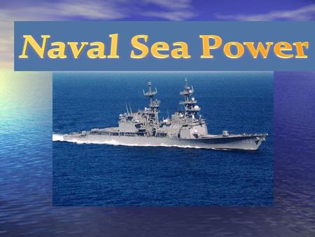 Naval Sea Power.