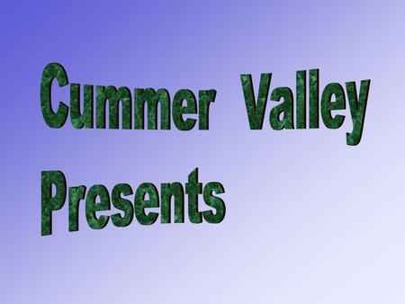 This presentation shows all the former and present activities of the Cummer Valley’s environmental club: > butterfly garden > Walk to school day >
