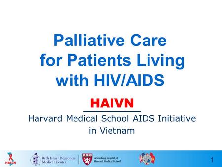 Palliative Care for Patients Living with HIV/AIDS