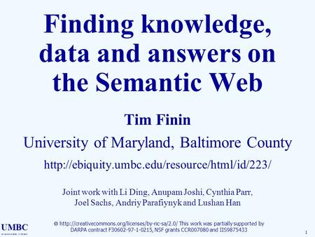 Finding knowledge, data and answers on the Semantic Web