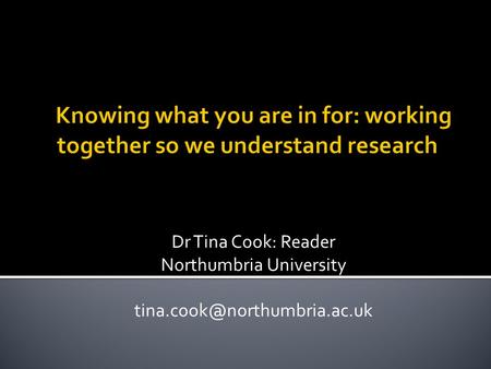 Dr Tina Cook: Reader Northumbria University
