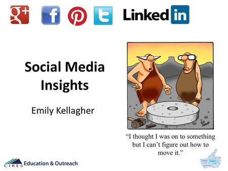 Social Media Insights Emily Kellagher. Social Media Expert? Emily Kellagher.