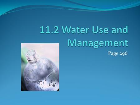 11.2 Water Use and Management