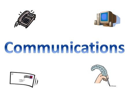 Communication is the sending and RECEIVING of a message. 3 Levels of Communication 1 – Communication The sending & receiving of a message 2 – Successful.