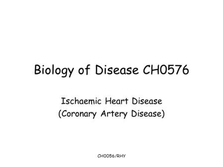 Ischaemic Heart Disease (Coronary Artery Disease)