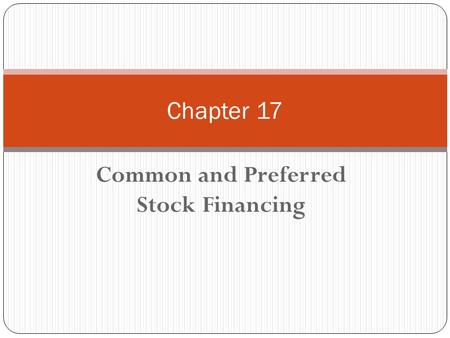 Common and Preferred Stock Financing