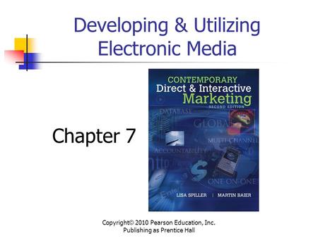 Developing & Utilizing Electronic Media