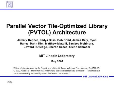 Parallel Vector Tile-Optimized Library (PVTOL) Architecture